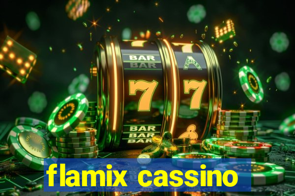 flamix cassino